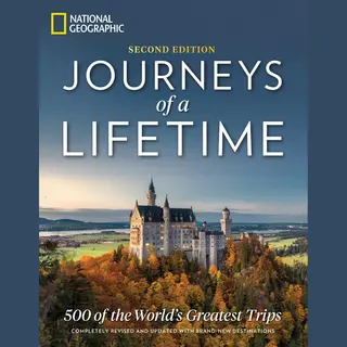 Journeys Of A Lifetime, Second Edition