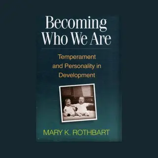 Guilford Publications Becoming Who We Are , Temperament And Personality In Development