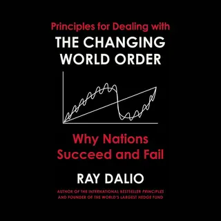 ray dalio Principles For Dealing With The Changing World Order