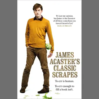 Hachette Uk James Acaster's Classic Scrapes - The Hilarious Sunday Times Bestseller boek Engels Hardcover 320 pagina's