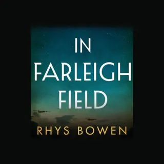 Amazon Publishing In Farleigh Field , A Novel Of World War Ii
