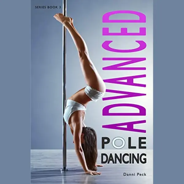 Pole Dancing- Advanced Pole Dancing thumbnail