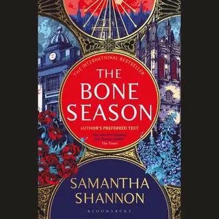 Bloomsbury Publishing Plc The Bone Season , The Million-copy Bestselling Series From The Author Of The Priory Of The Orange Tree