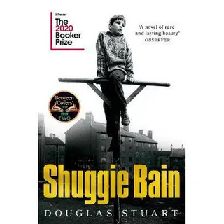 Douglas Stuart Shuggie Bain, Winner Of The Booker Prize 2020