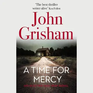 A Time For Mercy John Grishams Latest No 1 Bestseller
