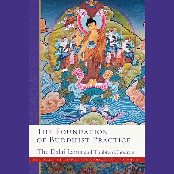 Isbn The Foundation of Buddhist Practice thumbnail