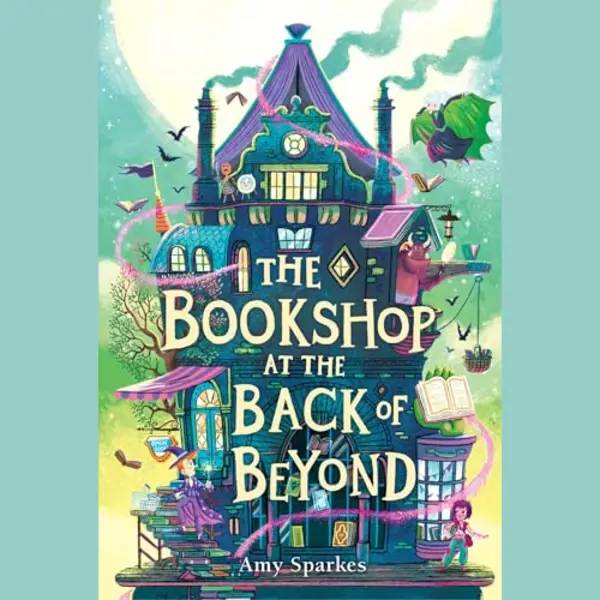 The House At The Edge Of Magic-The Bookshop At The Back Of Beyond thumbnail