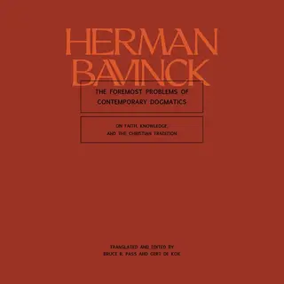 The Foremost Problems Of Contemporary Dogmatics