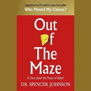 Ebury Publishing Out Of The Maze , A Simple Way To Change Your Thinking & Unlock Success