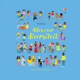 Felicity Brooks Alles Over Diversiteit