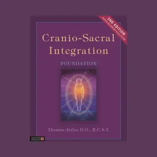 Cranio-Sacral Integration, Foundation, Second Edition