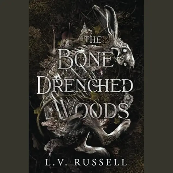 The Bone Drenched Woods thumbnail