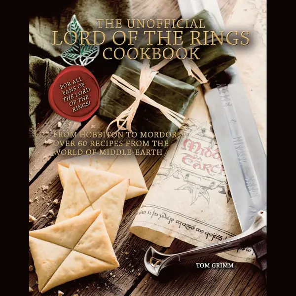 The Unofficial Lord Of The Rings Cookbook thumbnail