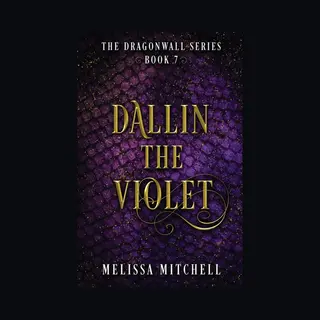 Dragonwall- Dallin The Violet