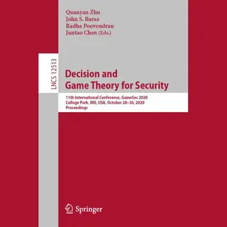 Springer Decision And Game Theory For Security