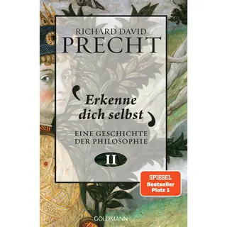Precht, Richard David Erkenne Dich Selbst, Geschichte Der Philosophie 2