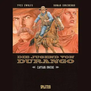 Splitter Verlag Die Jugend Von Durango. Band 3