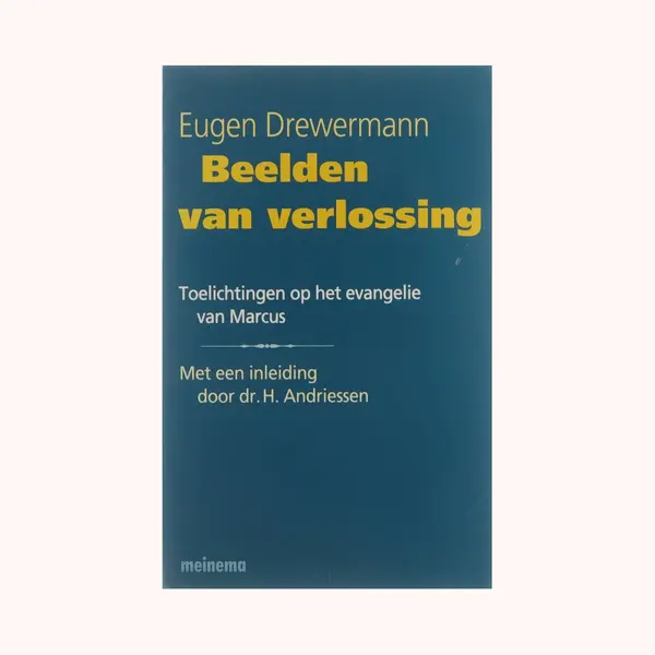Beelden Van Verlossing , Toelichtingen Op Het Evangelie Van Marcus thumbnail