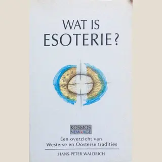 Waldrich Wat Is Esoterie