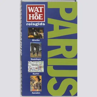 Wat En Hoe Parijs Reisgids