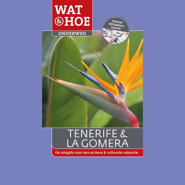 Wat & Hoe Onderweg - Tenerife & La Gomera thumbnail