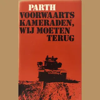 Wolfgang Willy Parth Voorwaarts Kameraden Wij Moeten Terug / 7dr