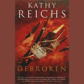 Kathy Reichs Gebroken