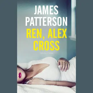 Alex Cross 18 - Ren, Alex Cross