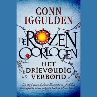 De Rozenoorlogen 2 - Het Drievoudig Verbond