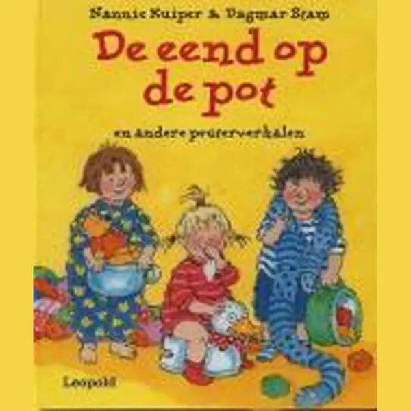 Nannie Kuiper De Eend Op De Pot En Andere Peuterverhalen / Vriendjes Van Leopold thumbnail