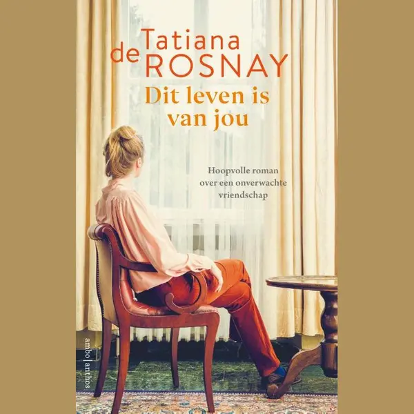 Tatiana de Rosnay Dit Leven Is Van Jou thumbnail