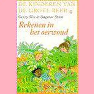 De Kinderen Van De Grote Beer 004 Rekenen In Het Oerwoud