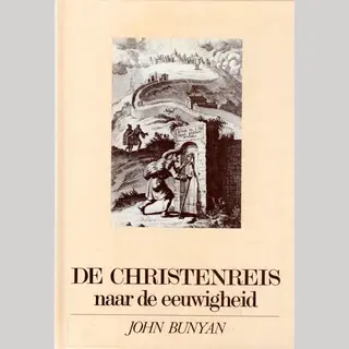 De Christenreis Naar De Eeuwigheid