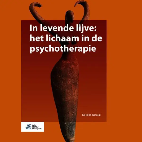 In Levende Lijve, Het Lichaam In De Psychotherapie thumbnail