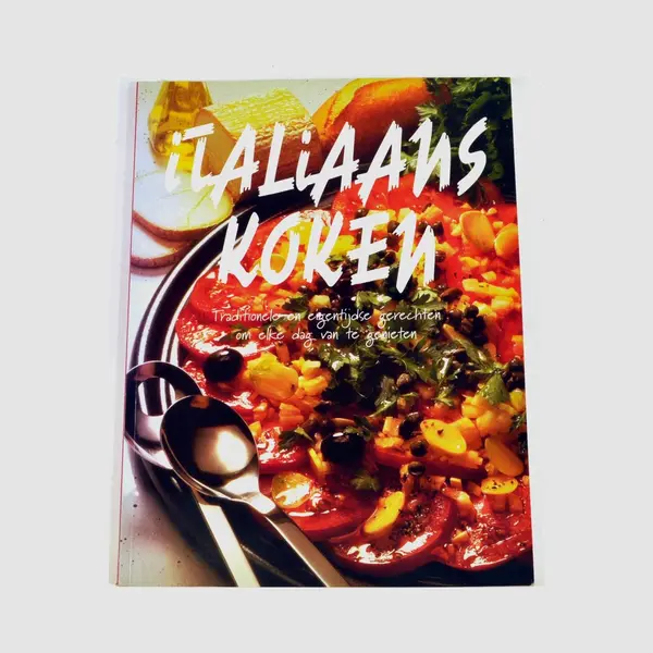 Italiaans Koken, Traditionele En Eigentijdse Gerechten Om Elke Dag Van Te Genieten thumbnail