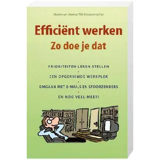 Efficient Werken Zo Doe Je Dat
