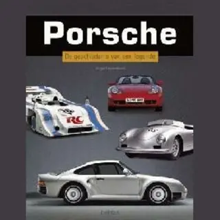 J. Lewandowski Porsche - De Geschiedenis Van Een Legende