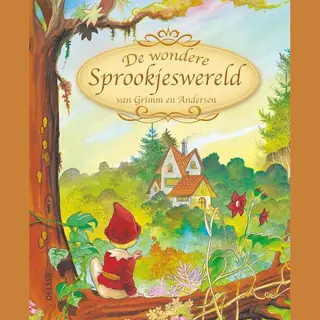 Hans Christian Andersen De Wondere Sprookjeswereld Van Grimm En Andersen