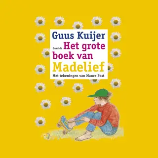 Guus Kuijer Het Grote Boek Van Madelief