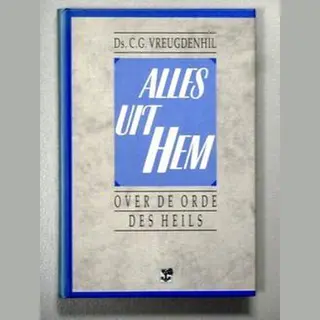 C.G. Vreugdenhil Alles Uit Hem