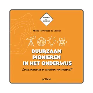 Duurzaam Pionieren In Het Onderwijs