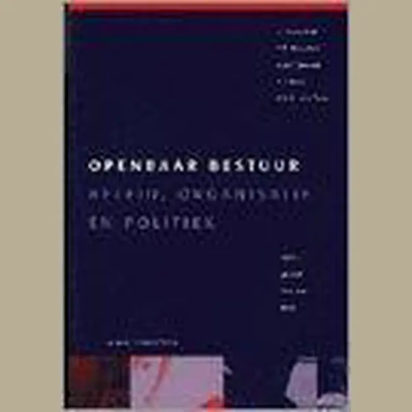 Openbaar Bestuur , Beleid, Organis.& Politiek thumbnail