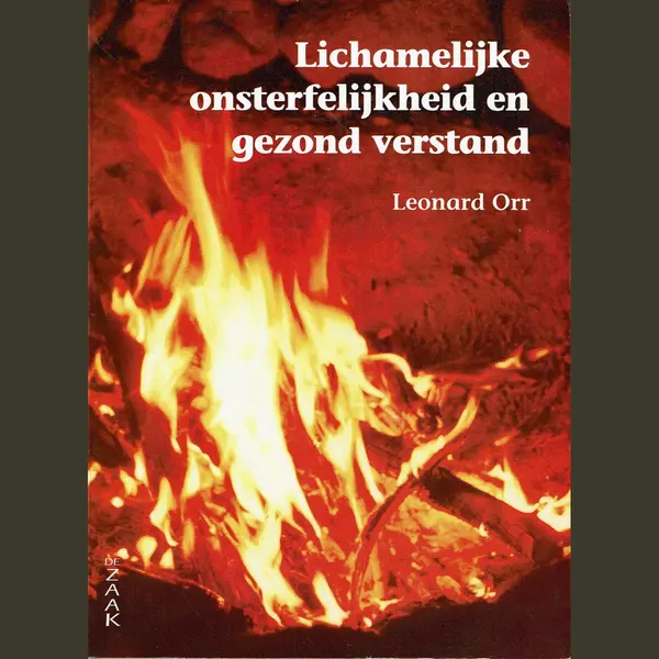 Lichamelijke Onsterfelijkheid En Gezond Verstand thumbnail