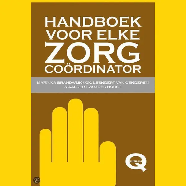 Marinka Brandwijk-Kok Voor Elke Zorgcoördinator / Handboek thumbnail