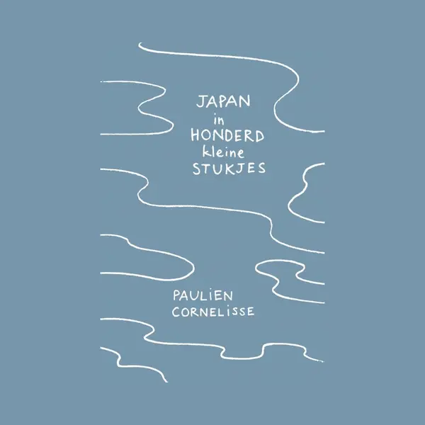 Paulien Cornelisse Japan In Honderd Kleine Stukjes thumbnail
