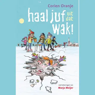 Juf Fiep - Haal Juf Uit Dat Wak!