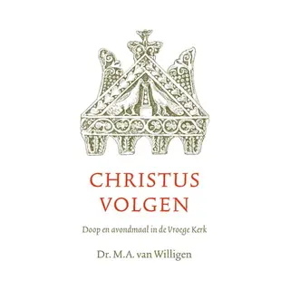 Christus Volgen