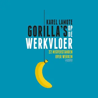 Karel Lamote Gorilla's Op De Werkvloer