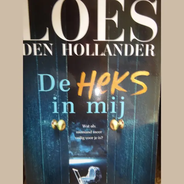 De Heks In Mij Loes Den Hollander thumbnail