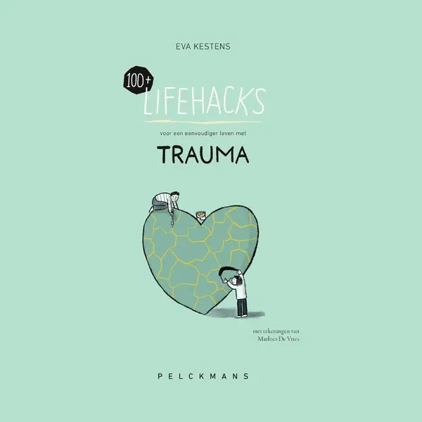 100+ Lifehacks Voor Een Eenvoudiger Leven Met Trauma thumbnail